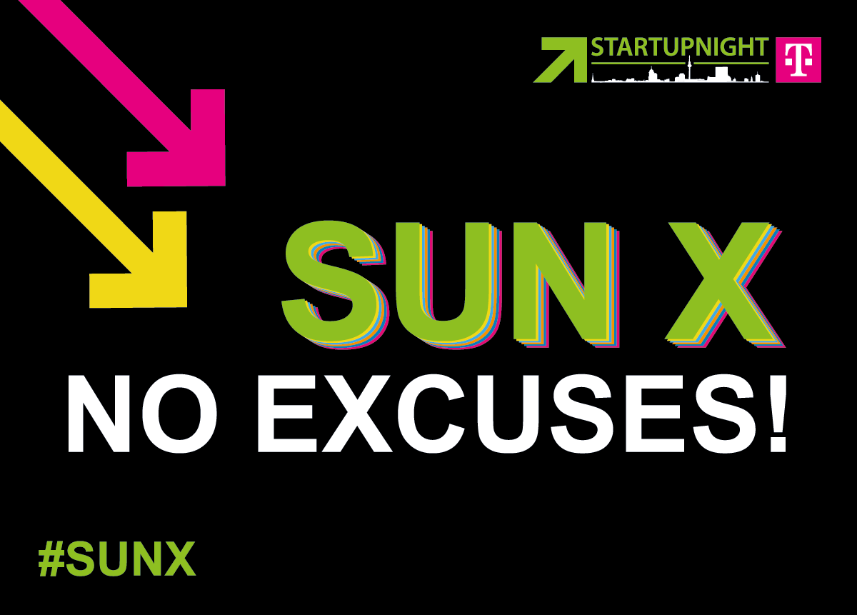 SUN X - No Excuses!