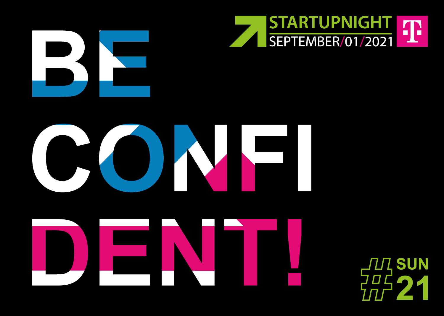 #SUN21 #beconfident #beconfident
