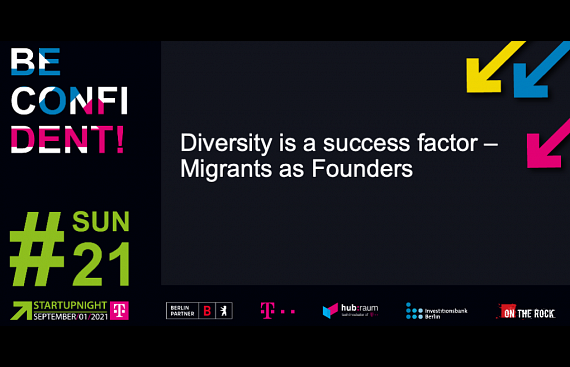 Diversity is a success factor – Migrants as Founders