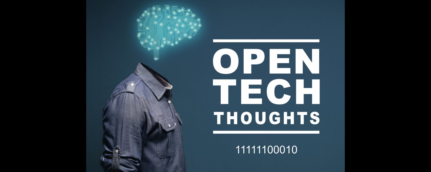 Open Tech Thoughts March 2018