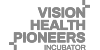 Vision Health Pioneers Incubator